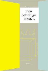 Den offentliga makten; Olof Petersson; 2007