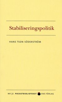 Stabiliseringspolitik; Hans Tson Söderström; 2008