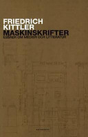 Maskinskrifter; Friedrich Kittler; 2003