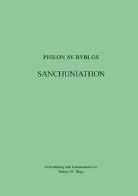 Sanchuniathon; Philon av Byblos; 2016