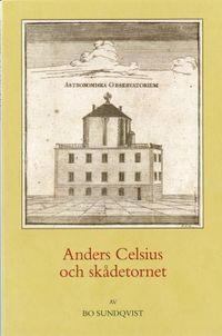 Anders Celsius och skådetornet; Stefan Mähl; 2022