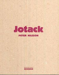 Jotack; Peter Nilsson; 2008