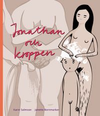 Jonathan och kroppen; Karin Salmson; 2007