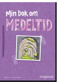 Min bok om medeltid åk 4-5; Annika Mårtensson, Katarina Neiman; 2012