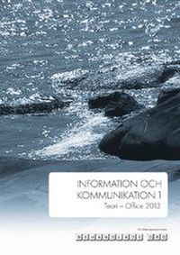 Information och kommunikation 1; Teori, Office 2013; Behandlade Ord; 2013