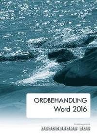 Word 2016; Behandlade Ord; 2016