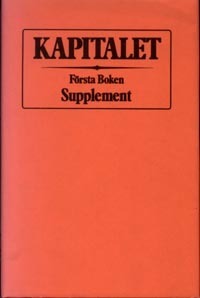 Kapitalet : Första boken. Supplement; Karl Marx; 1985