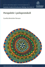 Perspektiv i polisprotokoll; Gunilla Almström Persson; 2009