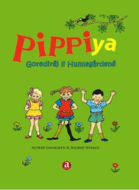 Pippiya Goredirêj li Humlegårdenê; Astrid Lindgren; 2009