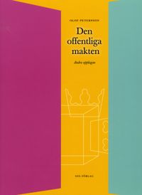 Den offentliga makten; Olof Petersson; 2009