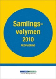 Samlingsvolymen 2010. Redovisning; FAR SRS, Svenska revisorsamfundet
(tidigare namn), Svenska revisorsamfundet, FAR; 2010