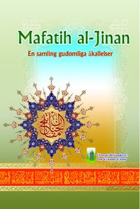 Mafatih al-Jinan : en samling gudomliga åkallelser; null; 2010