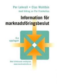 Information för marknadsföringsbeslut; Per Lekvall, Clas Wahlbin; 2007