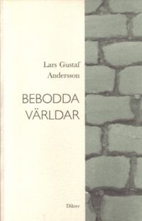 Bebodda världar; Lars Gustaf Andersson; 1996