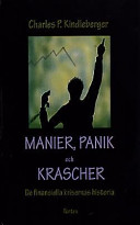 Manier. panik och krascher; Charles P. Kindleberger; 1999