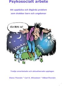 Psykosocialt arbete bland barn och ungdomar; Diana Thorzén, Carl E. Olivestam, Håkan Thorsén; 2023