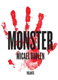 Monster; Micael Dahlén; 2011