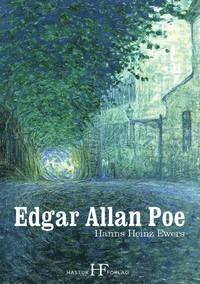 Edgar Allan Poe; Hanns Heinz Ewers; 2016