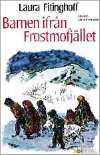 Barnen ifrån Frostmofjället; Laura Fitinghoff, Svenska barnboksinstitutet; 2011