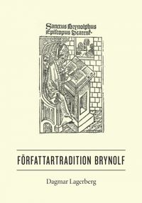 Författartradition Brynolf; Dagmar Lagerberg; 2016