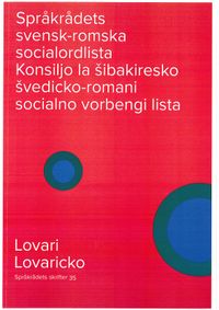 Språkrådets svensk-romska (lovari) socialordlista; Baki Hasan; 2020