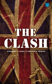 The Clash; Joe Strummer, Mick Jones, Paul Simonon, Topper Headon; 2012