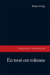 En teori om tolerans; Anders Hansson; 2008