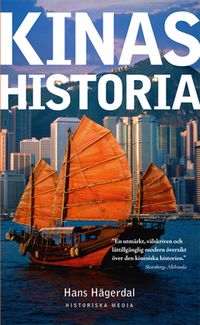 Kinas historia; Hans Hägerdal; 2013
