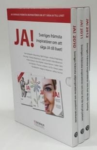 JA! Sveriges främsta inspiratörer om att säga JA till livet; Max Söderpalm, Kjell Enhager, Magnus Helgesson, Bruce King; 2016
