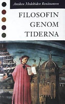 Filosofin genom tiderna : Antiken, medeltiden, renässansen : texter; Konrad Marc-Wogau; 1991