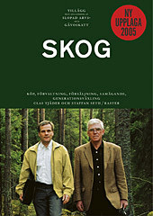 Skog : köp, förvaltning, försäljning, samägande, generationsväxling : tillä; Staffan Seth; 2005