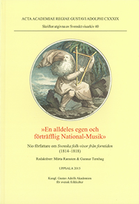 »En alldeles egen och förträfflig National-Musik»; Märta Ramsten, Gunnar Ternhag; 2015