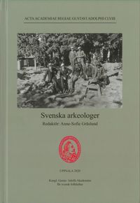 Svenska arkeologer; Ann-Sofie Gräslund; 2020