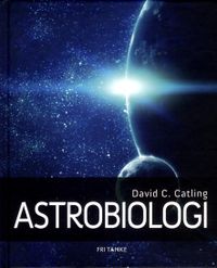 Astrobiologi; David C. Catling; 2014