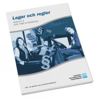Lagar och Regler, YKB Fortbildning; Sveriges trafikskolors riksförbund, Sveriges trafikutbildares riksförbund; 2016