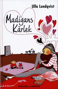 Madigans kärlek; Ulla Lundqvist; 2003