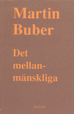 Mellanmänskliga; Martin Buber; 1995