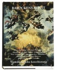 Barockens konst - Signums svenska konsthistoria; Göran Alm; 1997