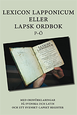 Lexicon Lapponicum (P-Ö); Erik Lindahl, Johan Öhrling; 2016