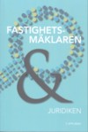 Fastighetsmäklaren & Juridiken; Jonas Frydenberg; 2017