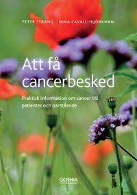 Att få cancerbesked; Peter Strang; 2016