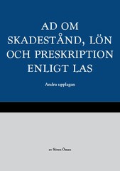 AD om skadestånd, lön och preskription enligt LAS; Sören Öman; 2019