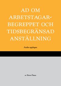 AD om arbetstagarbegreppet och tidsbegränsad anställning; Sören Öman; 2020