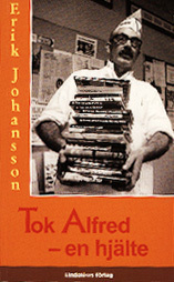 Tok Alfred - en hjälte; Erik Johansson; 1994
