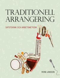 Traditionell arrangering; Roine Jansson; 2017