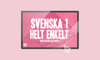 Svenska 1 - Helt enkelt. Digital bok; Lena Winqvist, Annika Nilsson; 2020