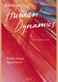 Boken om Human Dynamics; Sandra Seagal, David Horne; 2004