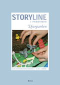Storyline i praktiken : djurparken; Eva Gustafsson Marsh, Ylva Lundin; 2005