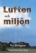 Luften och miljön; Per Elvingson; 2001