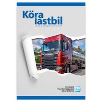 Köra Lastbil; SverigesTrafikutbildares Riksförbund; 2018